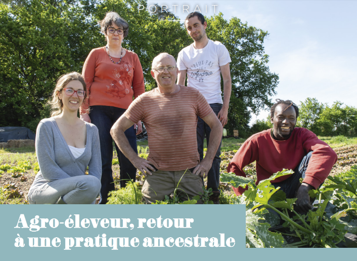 Agro-éleveur, retour à une pratique ancestrale